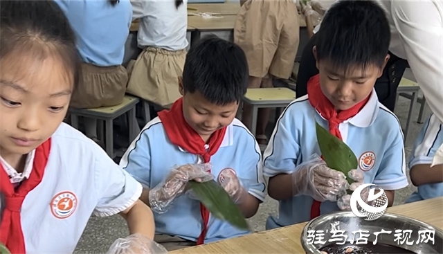 駐馬店實驗小學開展端午節(jié)主題系列活動